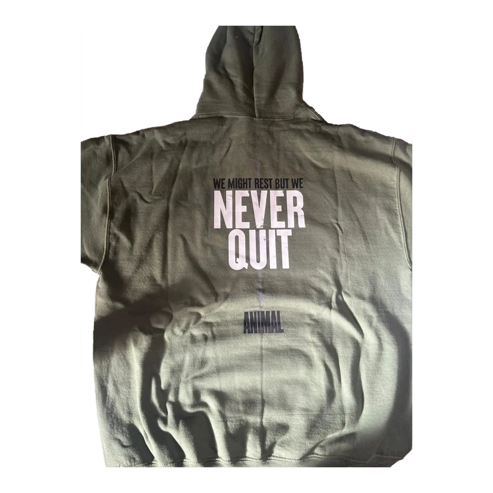 Be Animal Never Quit Hoodie